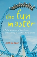 The Fun Master: A Memoir 1684631491 Book Cover