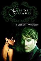 Ghost Guard 1492784508 Book Cover