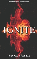 Ignite B0DRN5WT7C Book Cover