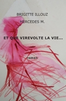 Et que virevolte la vie... B09RPZNMN7 Book Cover