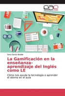 La Gamificacin en la enseanza-aprendizaje del Ingls como LE 6139046866 Book Cover