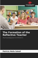 The Formation of the Reflective Teacher 6205073439 Book Cover