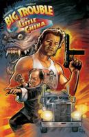 Big Trouble in Little China Vol. 1: The Hell of the Midnight Road & The Ghosts of Storms 1608867161 Book Cover