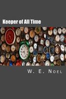 Keeper of All Time 099819610X Book Cover
