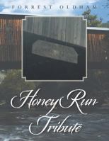 Honey Run Tribute 1984570153 Book Cover