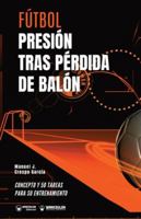 Fútbol. Presión tras pérdida: Concepto y 50 tareas para su entrenamiento (Spanish Edition) 8418262710 Book Cover