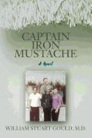 Captain Iron Mustache 0991223756 Book Cover