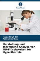 Herstellung und thermische Analyse von MR-Flüssigkeiten für Hyperthermie 6205726238 Book Cover