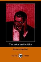 The Voice on the Wire 1421818264 Book Cover