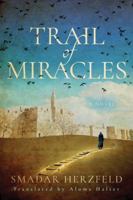 Trail of Miracles 1503943003 Book Cover