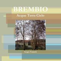 Brembio. Acque Terra Cielo 1326544985 Book Cover