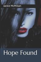 Hope Found 1999311337 Book Cover