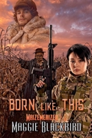 Born Like This 1487443722 Book Cover