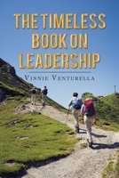 The Timeless Book on Leadership 1728331188 Book Cover