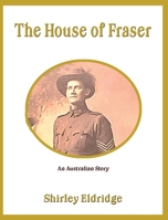 The House of Fraser: An Australian Story 1923174819 Book Cover
