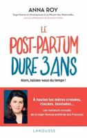 Le post-partum dure 3 ans 2036028411 Book Cover