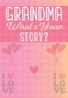 gift for grandma “Grandma, What's Your Story?“: A grandmother's life story journal to fill in and give back Notebook & Journal For Grandma Best Gift Idea 2022Perfect Gift To Show Your Appreciation B09DF71259 Book Cover