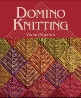 Domino Knitting (Knitting Technique series) 193149911X Book Cover