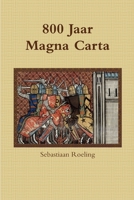 800 jaar Magna Carta 1326234854 Book Cover