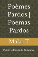 Poèmes Pardos | Poemas Pardos: Poésie et Poesía de Résistance (French Edition) B0FRXRQ3WM Book Cover
