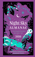Night Sky Almanac 2026: A Stargazer's Guide 0008747822 Book Cover