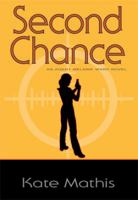 Second Chance 0981978967 Book Cover