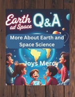 More About Earth and Space Science: Questions and Answers B0F4SWPJDG Book Cover