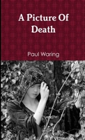 A Picture Of Death 1326523465 Book Cover