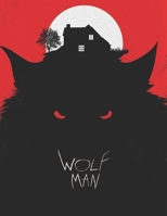 Wolf Man : A Screenplay B0H664H88P Book Cover