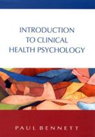 Introduction to Clinical Health Psychology 033520497X Book Cover
