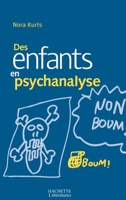 Des enfants en psychanalyse 2012356672 Book Cover