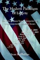 The Modern Paradigm of Liberty: An Uncommon Sense Viewpoint on Contemporary American Issues 1414026897 Book Cover