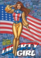 Liberty Girl Archives: Volume 1 (softcover) 1967199418 Book Cover