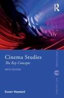 Cinema Studies: The Key Concepts (Key Concepts) (Routledge Key Guides) 0415227402 Book Cover