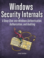 Windows Security Internals with PowerShell 1718501986 Book Cover