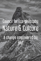 Nature & Culture: A change empowered by joy! 1915229413 Book Cover
