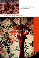 Property of Blood 1569473102 Book Cover
