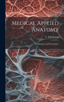 Medical Applied Anatomy: For Students and Practitioners 1022245627 Book Cover