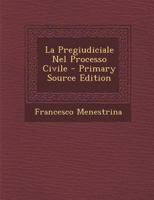 La Pregiudiciale Nel Processo Civile 1016067356 Book Cover