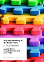 Play and Learning in the Early Years: An Inclusive Approach 1843123363 Book Cover