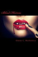 Blood Heiress 1717319548 Book Cover