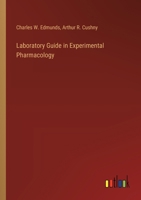 Laboratory Guide in Experimental Pharmacology 3368194569 Book Cover