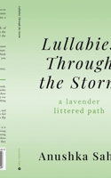 Lullabies Through the Storm: A Lavender Littered Path B0CZF6L6YX Book Cover