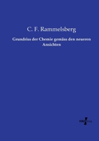 Grundriss der Chemie gemäss den neueren Ansichten (German Edition) 3737211779 Book Cover
