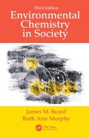 Environmental Chemistry in Society 1420080253 Book Cover