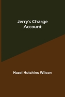 Jerry's Charge Account 1023174243 Book Cover