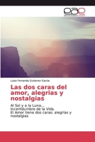 Las dos caras del amor, alegrias y nostalgias 6200030030 Book Cover