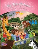 My Little Princess Goes to the Zoo 0578554135 Book Cover