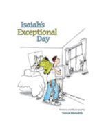 Isaiah's Exceptional Day 141209447X Book Cover