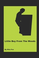 Little Boy From The Woods B089TWSD1H Book Cover